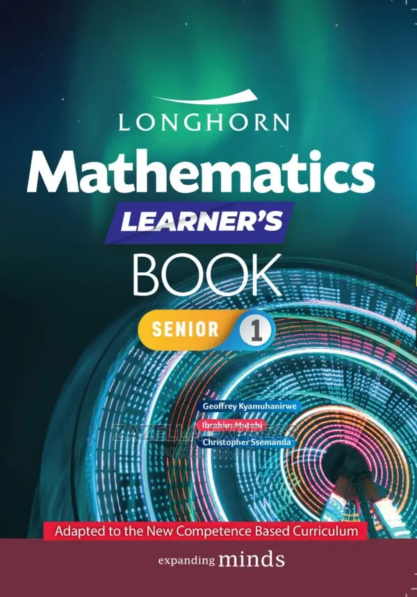 Longhorn Mathematics Learner’S Book Senior 1