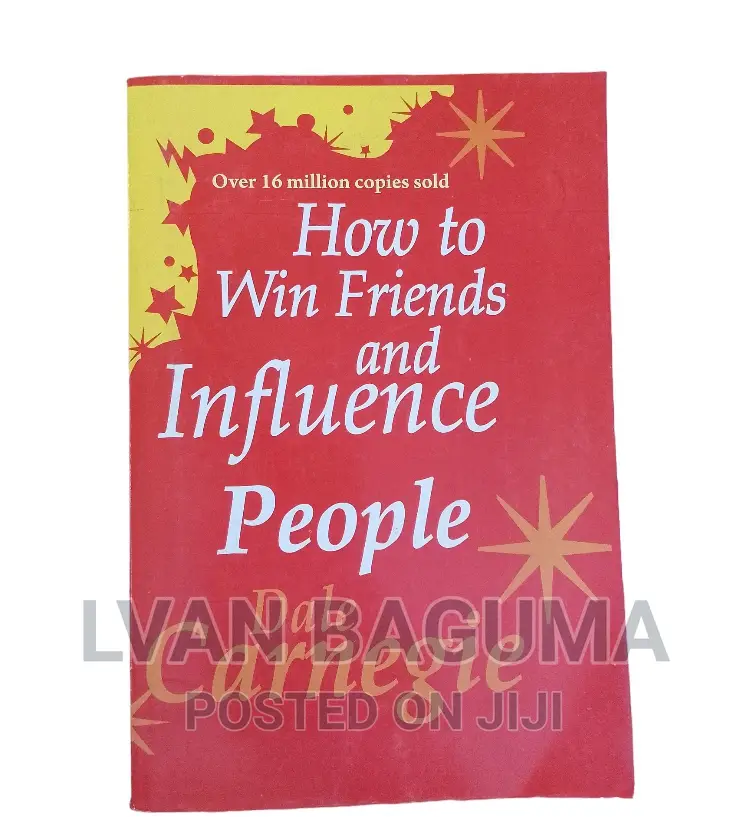 How to Win Friends and Influence People - Dale Carnegie