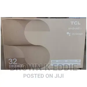 Brand New 32” TCL Frameless Android Tv