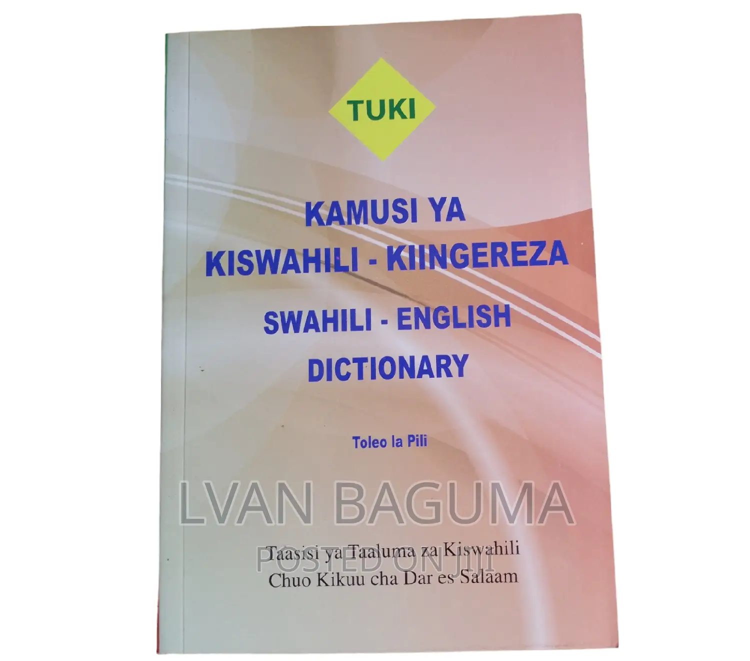 TUKI Swahili - English Dictionary - Kamusi Ya Kiingereza