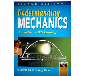 Understanding Mechanics 2nd Edition A' Level Mathematics