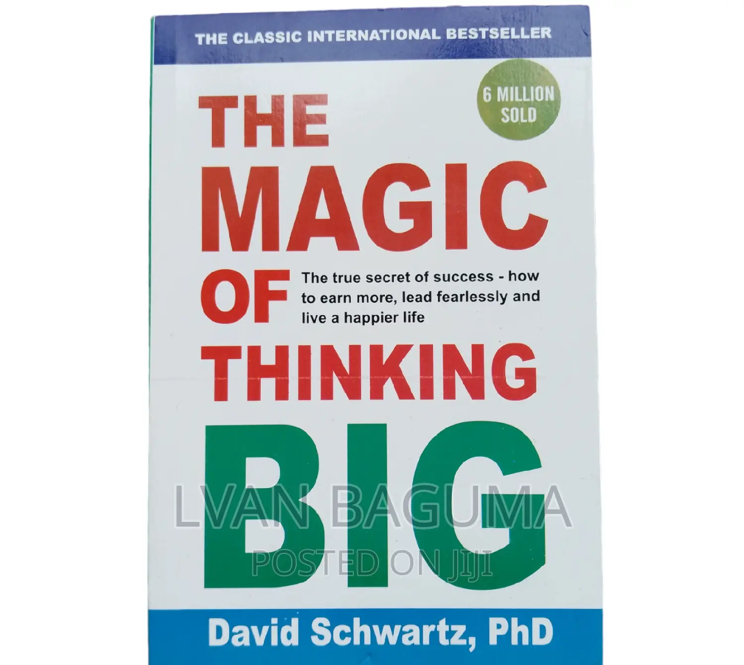 The Magic of Thinking Big Book - David Schwartz, PHD