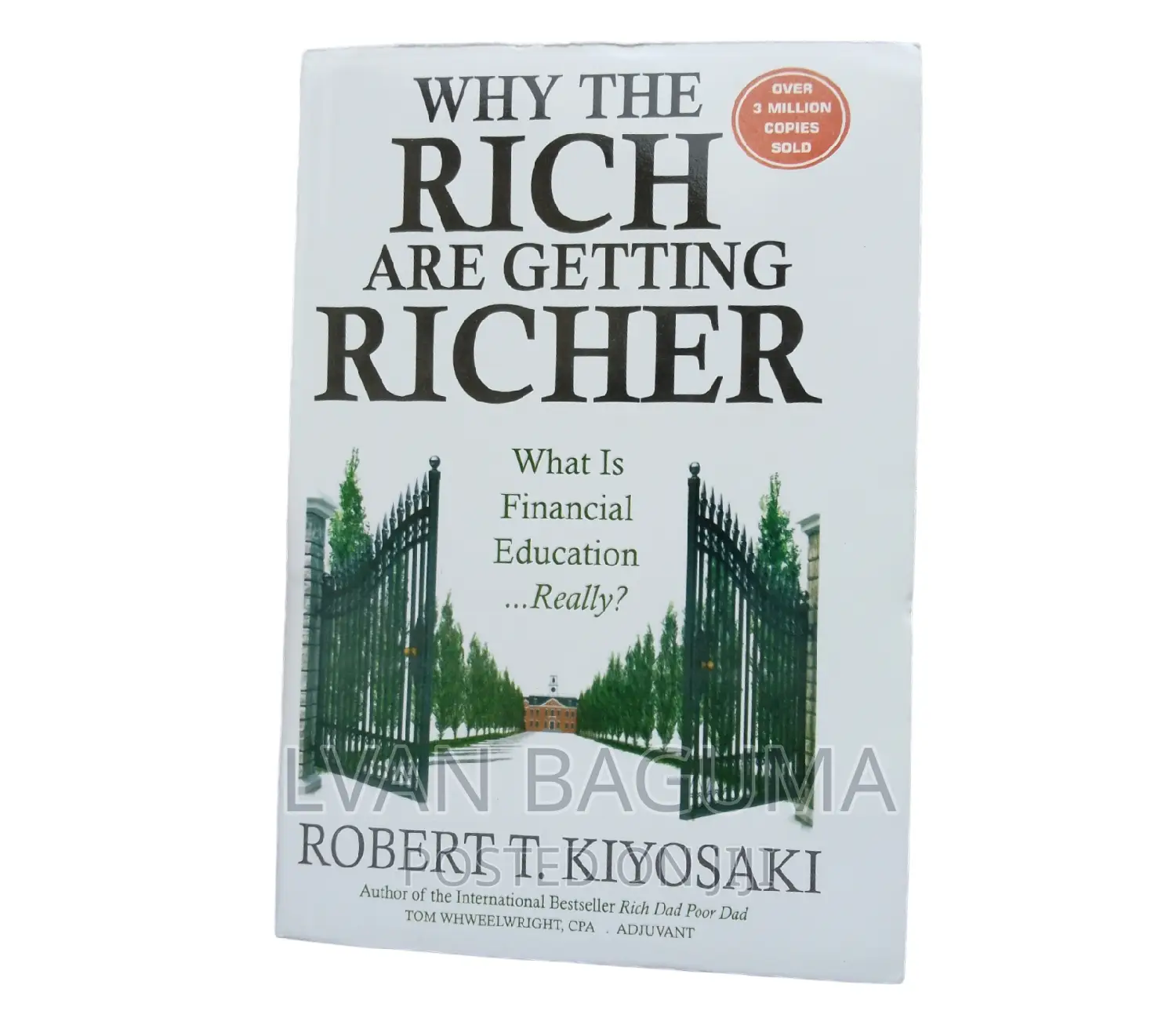 Why the Rich Get Richer Book - Robert Kiyosaki