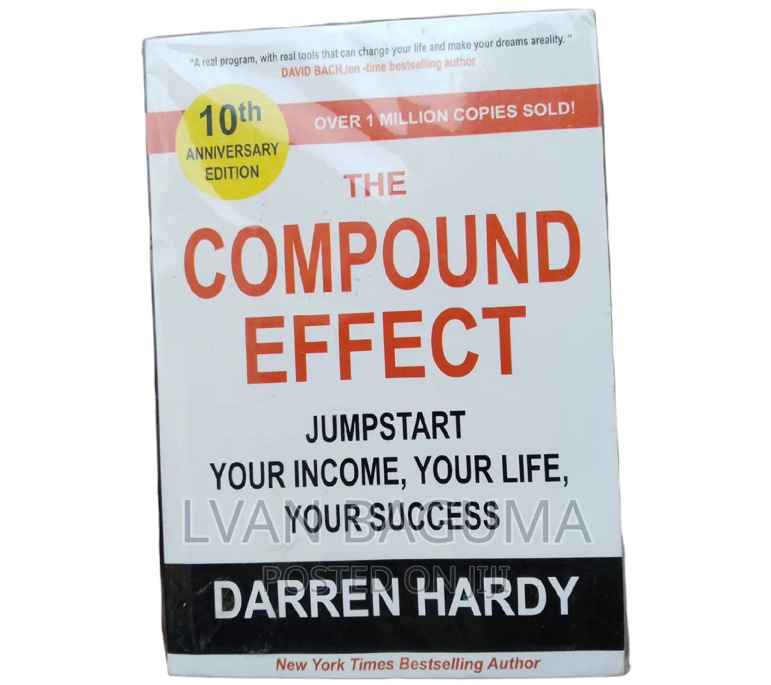 The Compound Effect Book - Darren Hardy