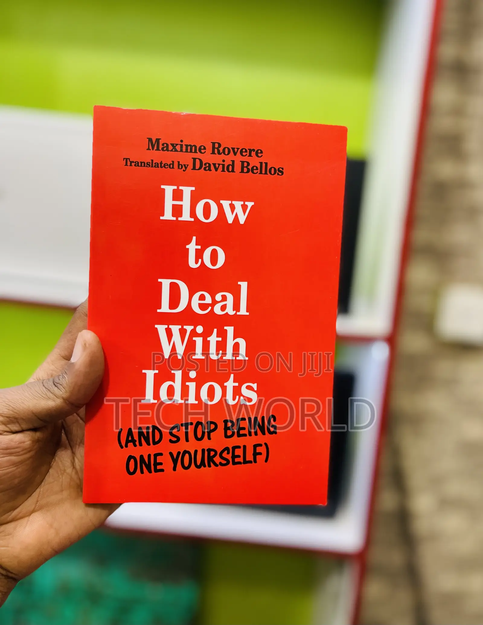 How to Deal With Idiots (2)