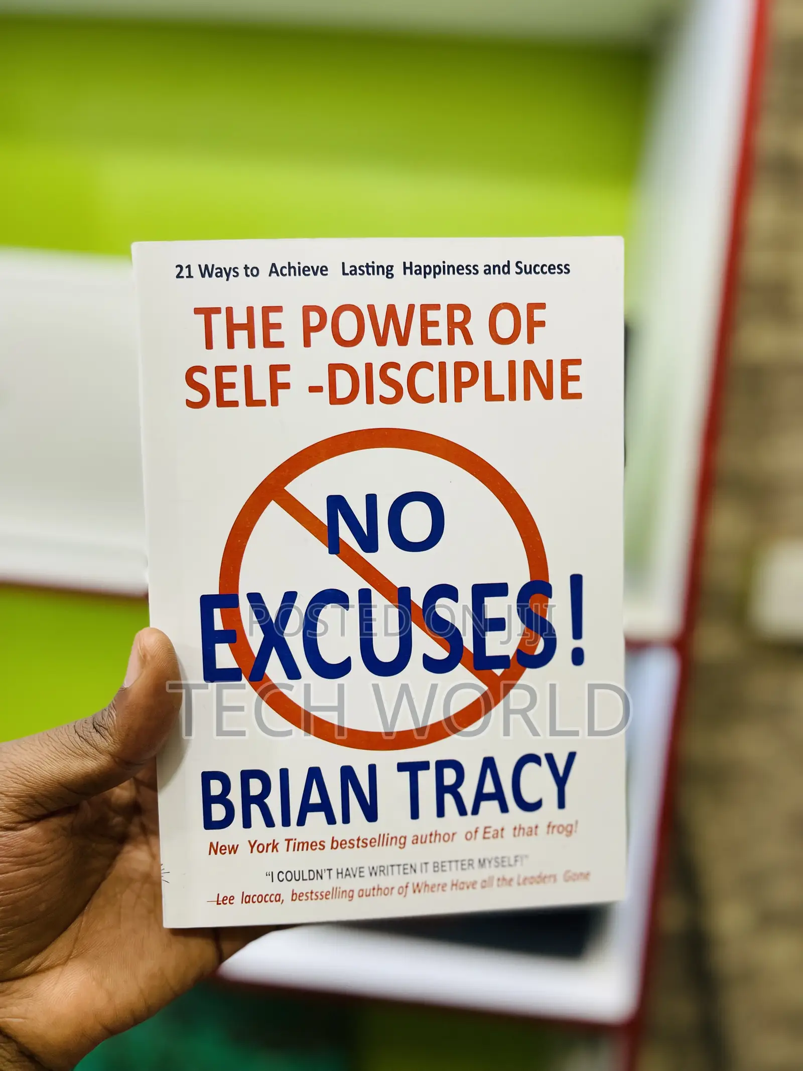 No Excuses. The Power of Self Discipline