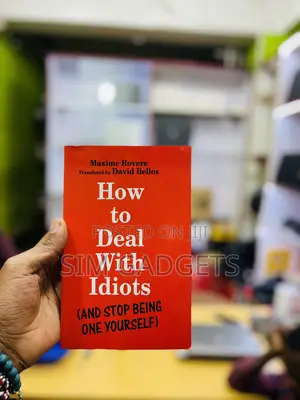 How to Deal With Idiots. (5). And