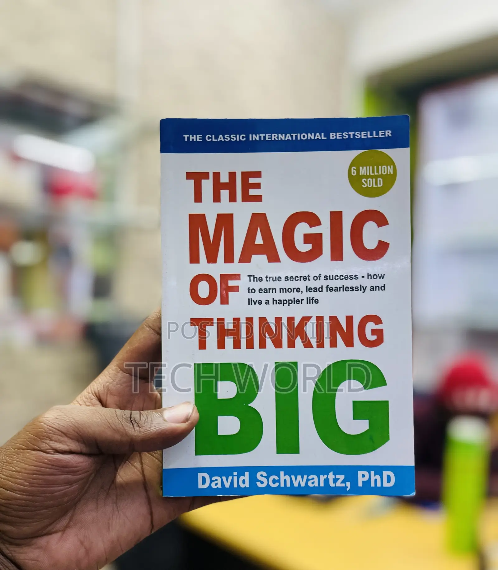 The Magic of Thinking Big. (6).