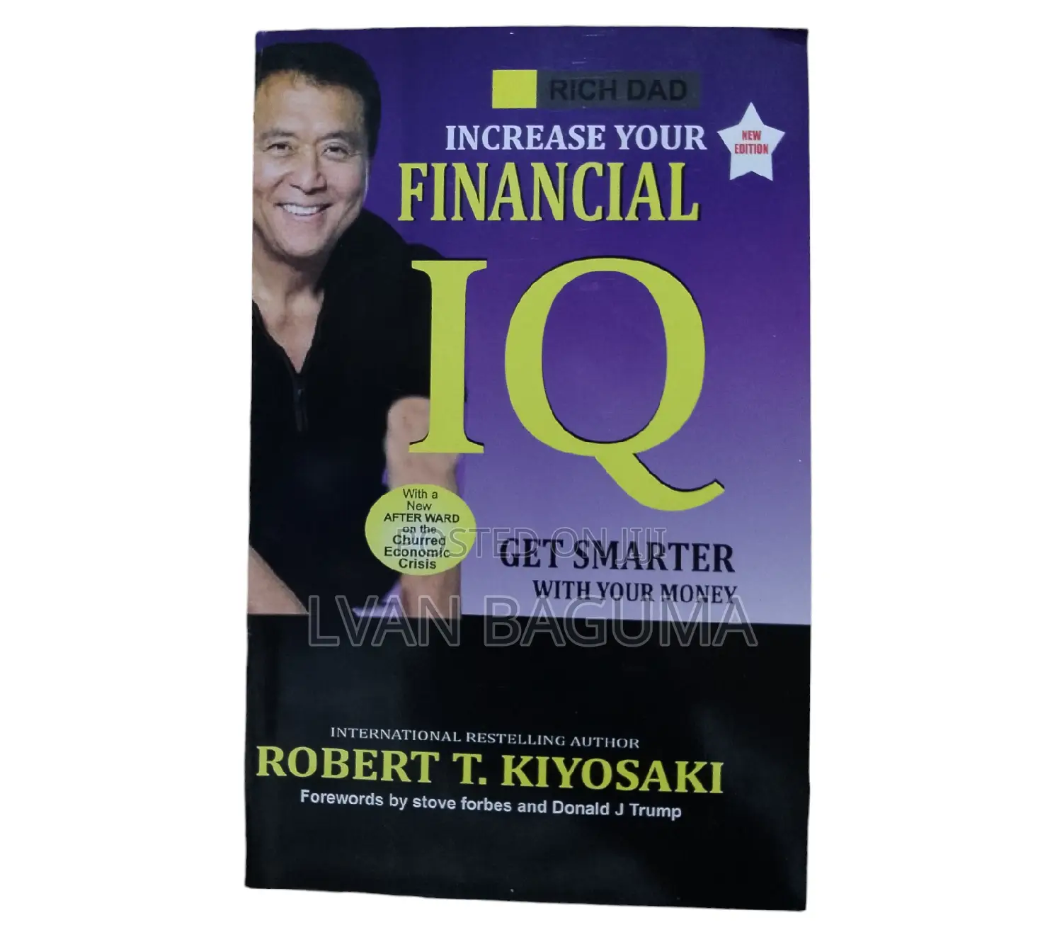 Increase Your Financial IQ - Robert Kiyosaki