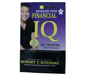 Increase Your Financial IQ - Robert Kiyosaki