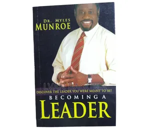 Becoming a Leader Book - Dr. Myles Munroe