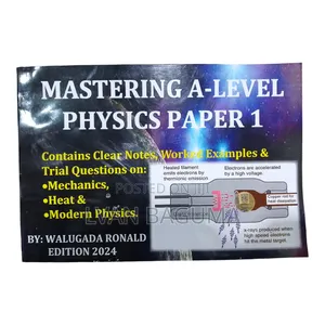 Mastering a Level Physics Paper 1 - Walugada