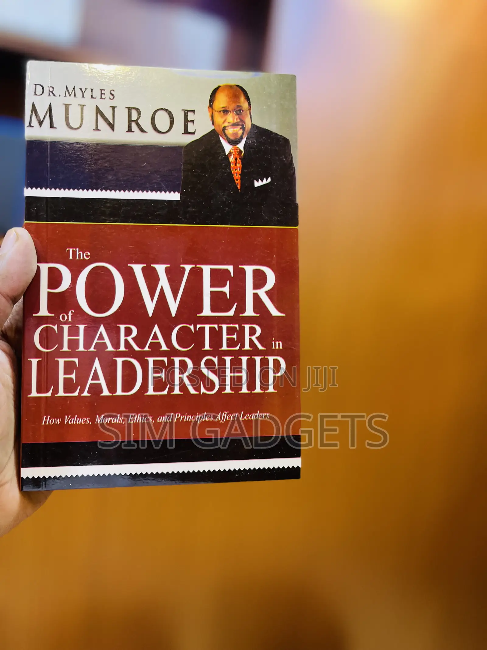 The Power of Character in Leadership. Dr.Myles Monroe