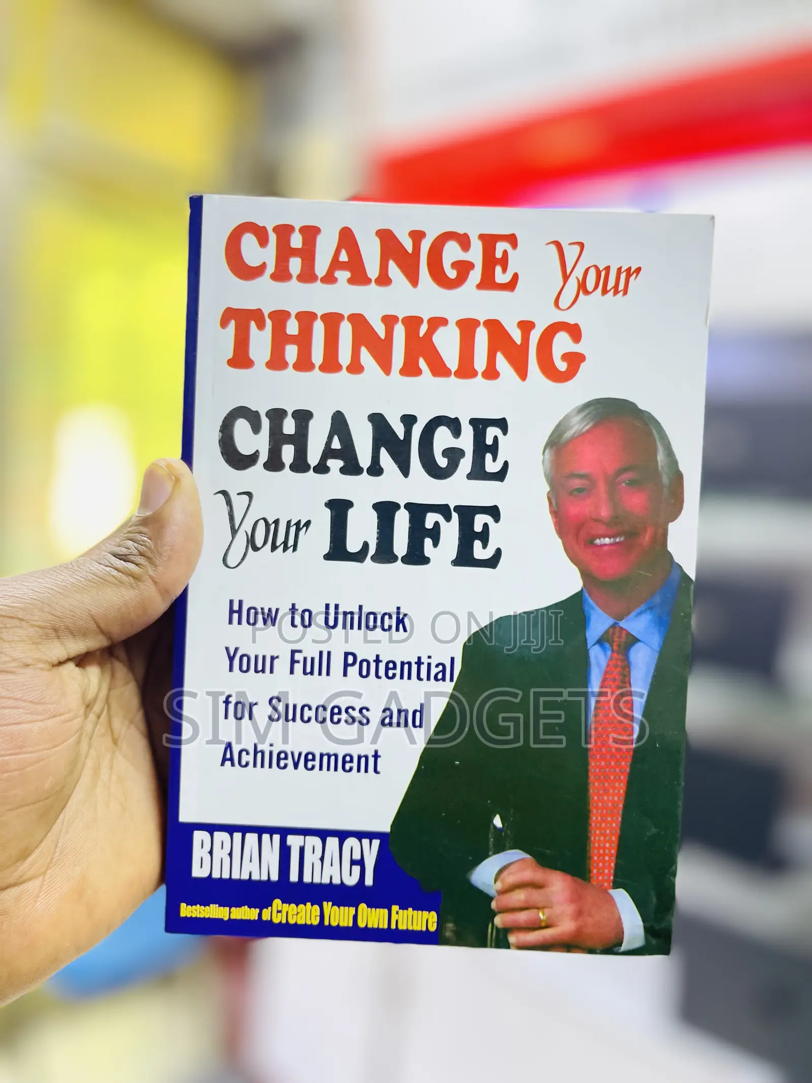 Change Your Thinking. Change Your Life.