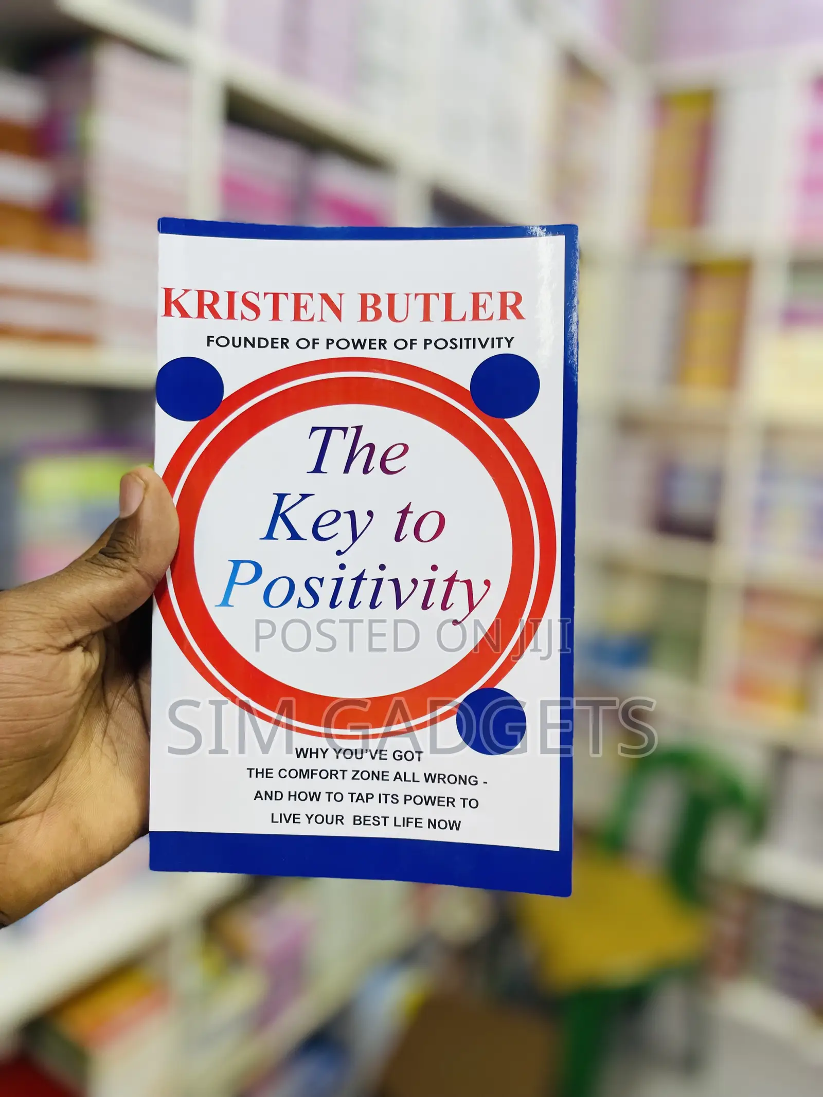 The Key to Positivity Kristen Butler