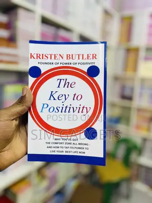 The Key to Positivity Kristen Butler