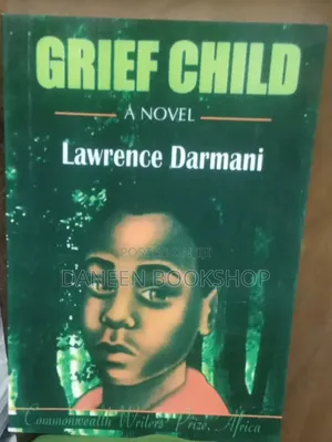 Grief Child a Novel by Lawrence Darmani