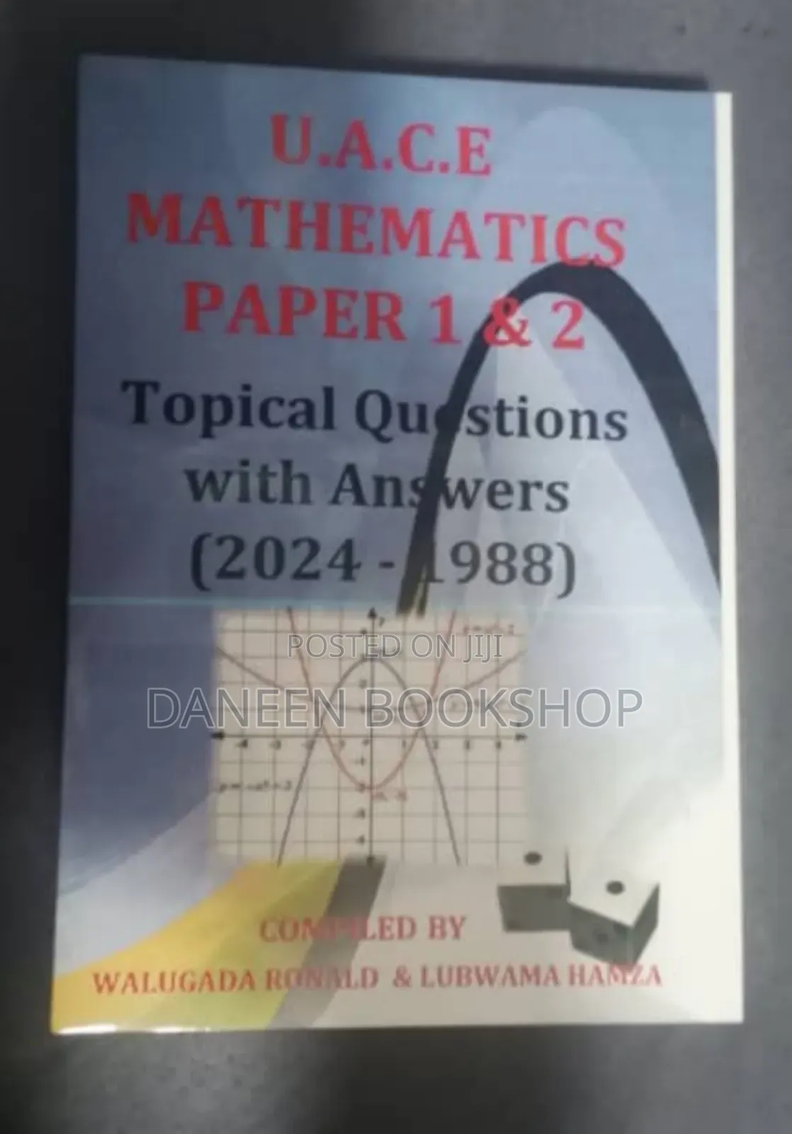 Uace Mathematics Paper1 2 Tropical Question Bk With Answers