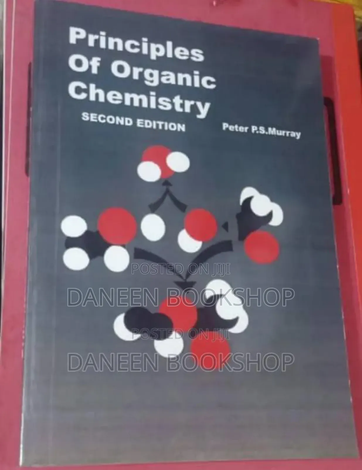 Principles of Organic Chemistry by Peter S Murray