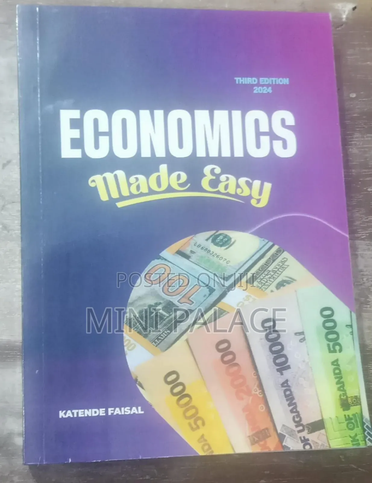 Economics Made Easy by Katende Faisal