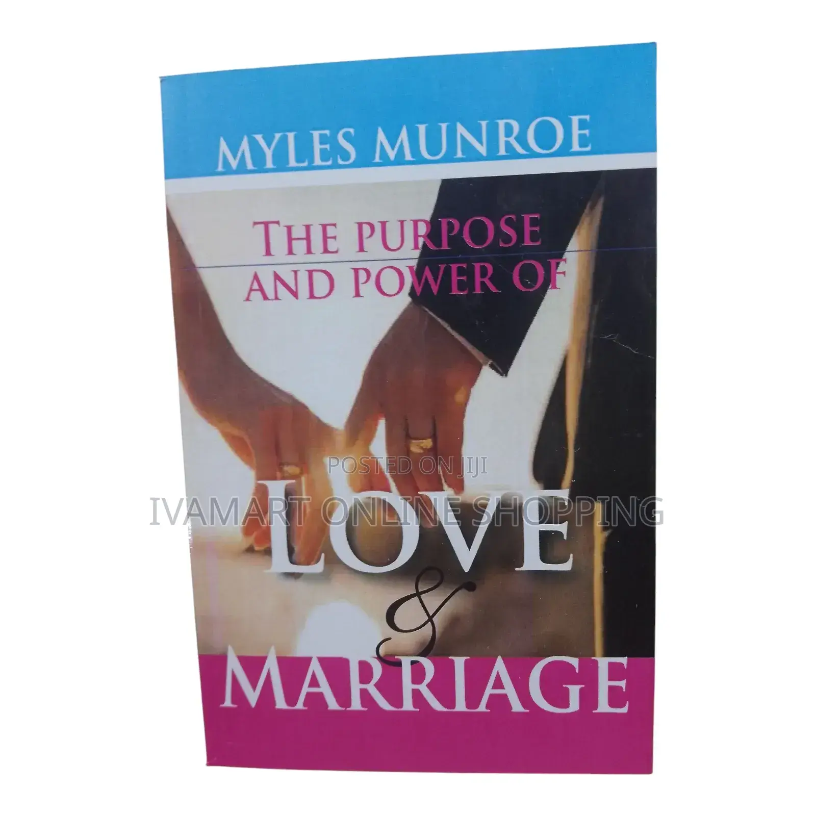 The Power and Purpose of Love and Marriage Book - M. Munroe