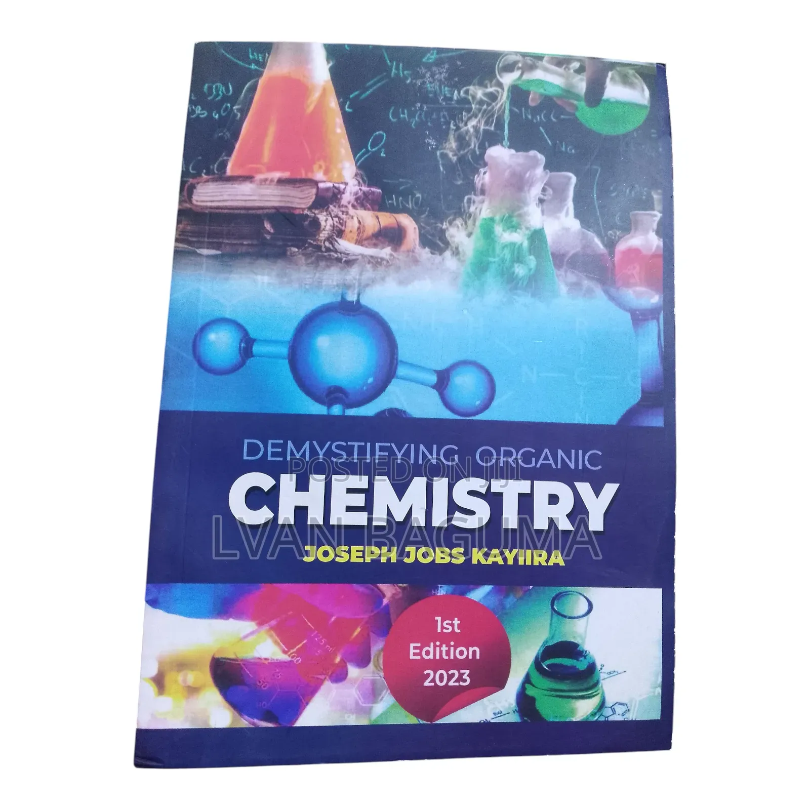 Demystifying Organic Chemistry Book - Joseph Kayiira