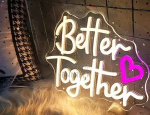 Better Together Neon Sign
