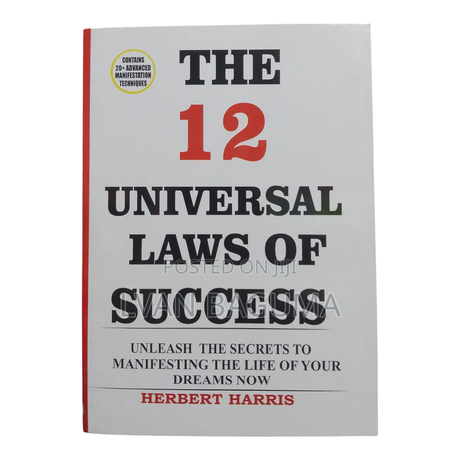 The 12 Universal Laws of Success Book - Herbert Harris