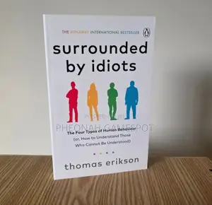 Surrounded by Idiots Book by Thomas Erikson, Read This for Wisdom