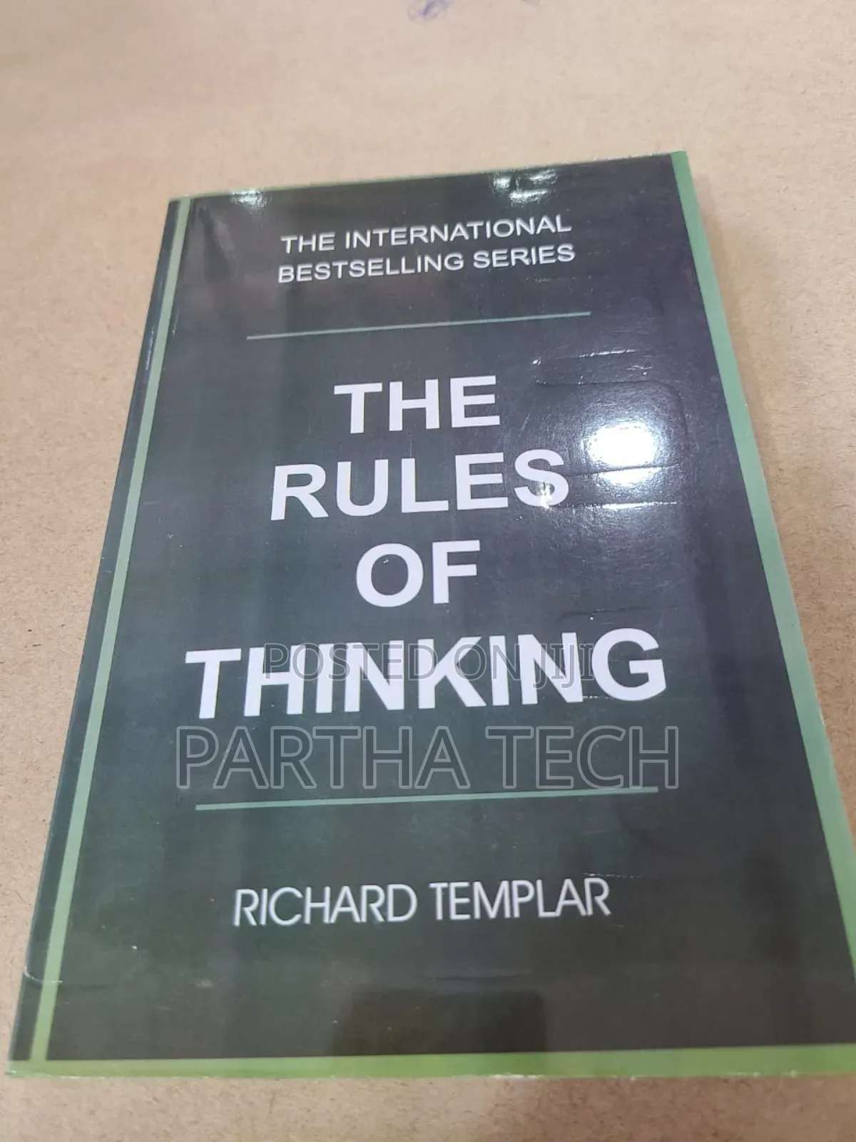 The Rules of Thinking: By Richard Templar.