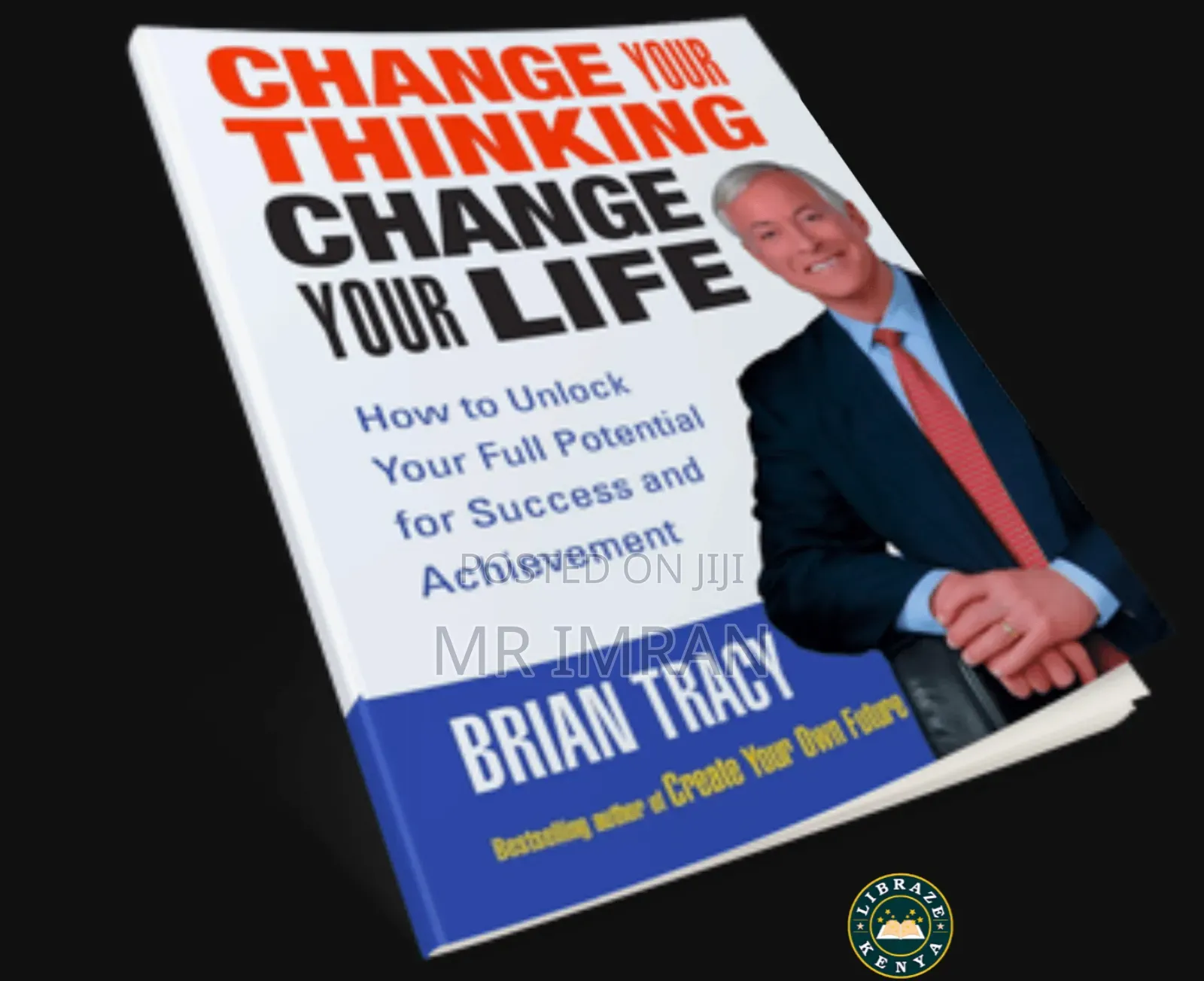 Change Your Thinking, Change Your Life Book