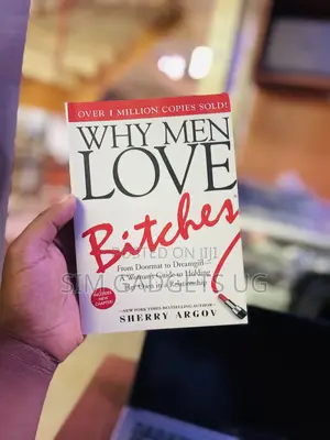 Why Men Love Bitches. Sherry Argov 