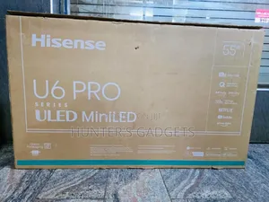 Hisense 55inch U6 Pro Uled Miniled Smart Ultra Uhd Tv