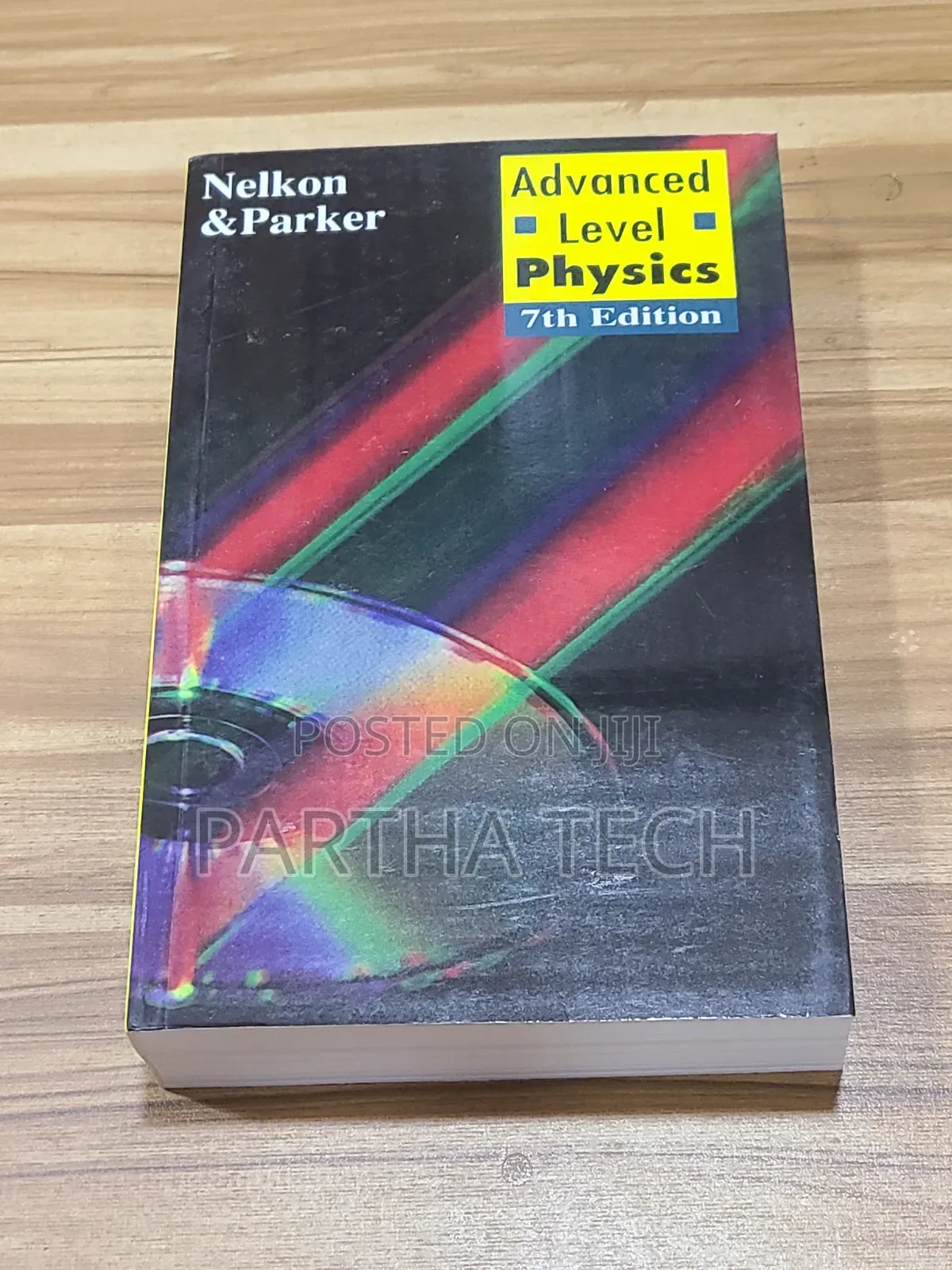 Advanced Level Physics (7th Edition-Latest)– Nelkon Parker
