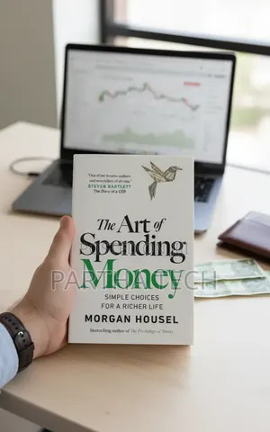 The Art of Spending Money by Morgan Housel
