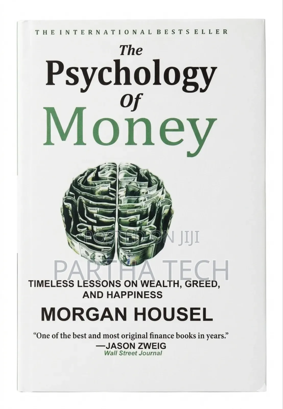 The Psychology of Money by Morgan Housel Hard Copy