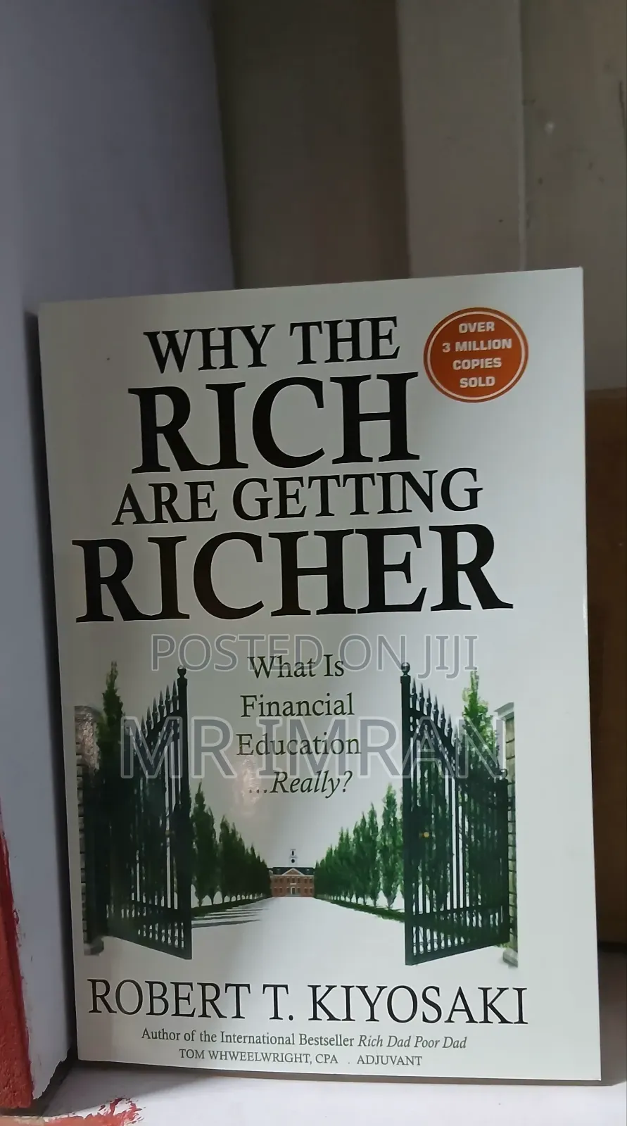 Why the Rich Are Getting Richer Book by Robert T. Kiyosaki