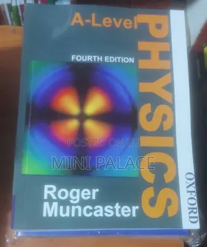 A Level Physics 4th Edition by Roger Muncaster