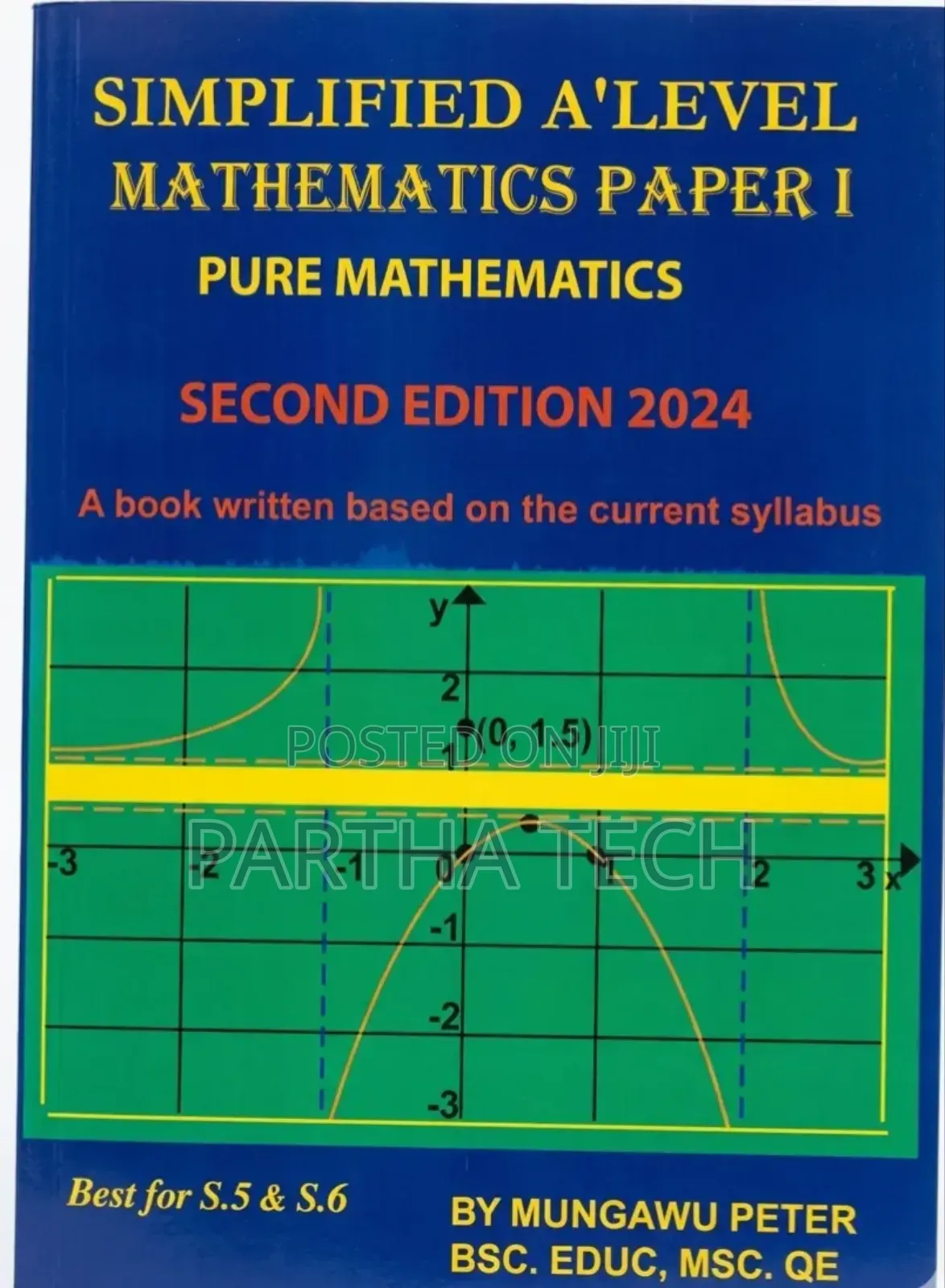 Simplified A’Level Mathematics Paper I – Pure Mathematics