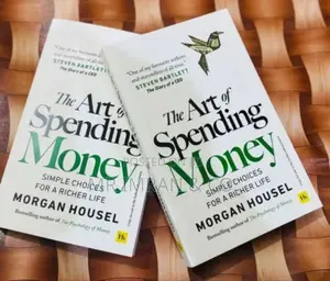 The Art of Spending Money by Morgan Housel.