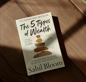 The 5 Types of Wealth Book by Sahil Bloom