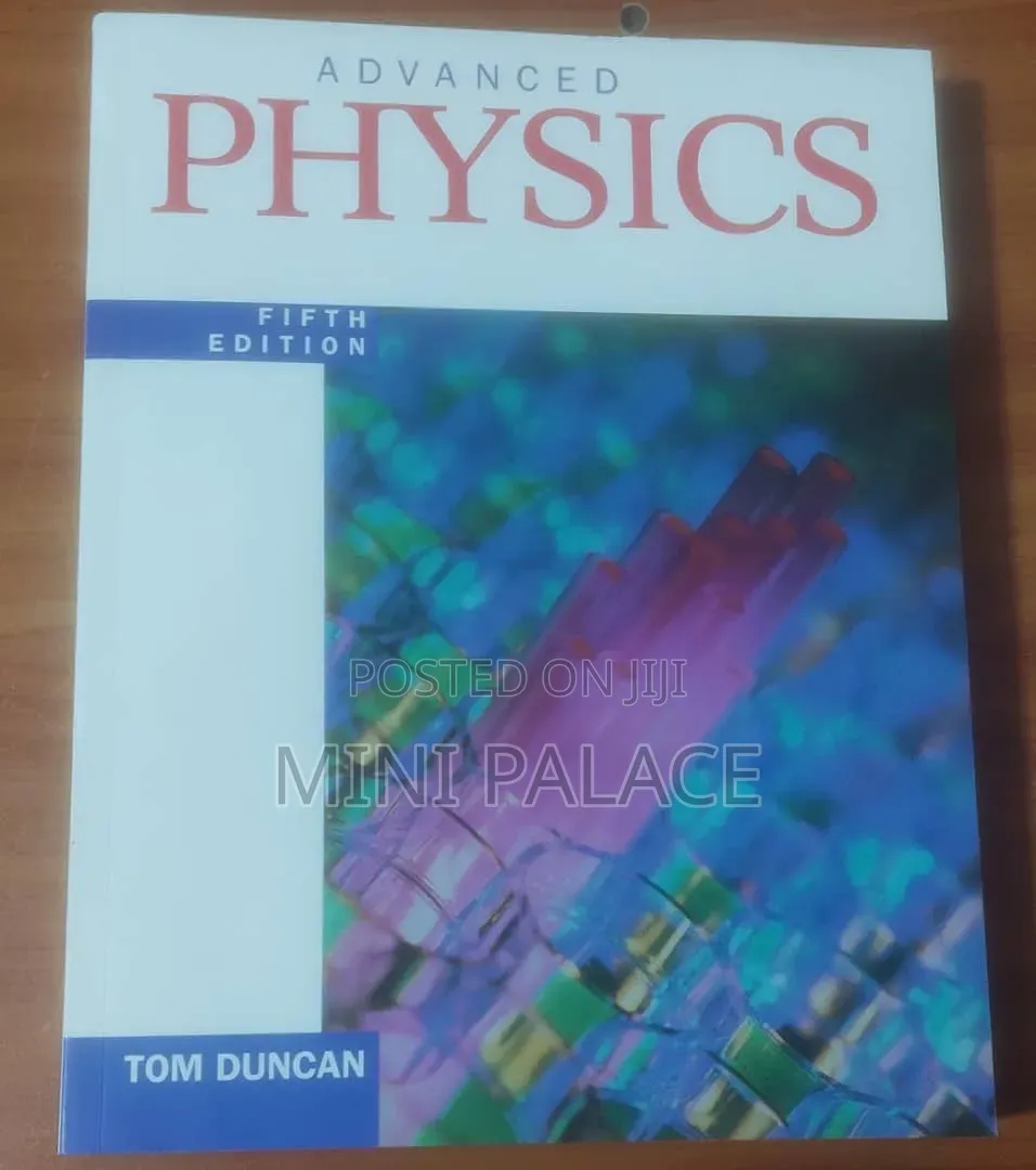 Advanced Physics by Tom Duncan