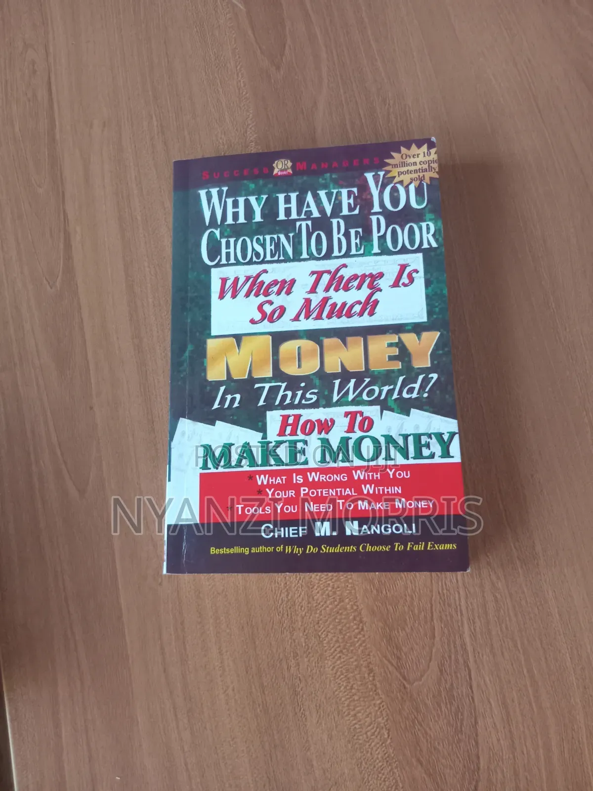 How to Make Money by Chief M. Nangoli