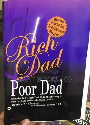 Rich Dad Poor Dad By Robert Kiyosaki
