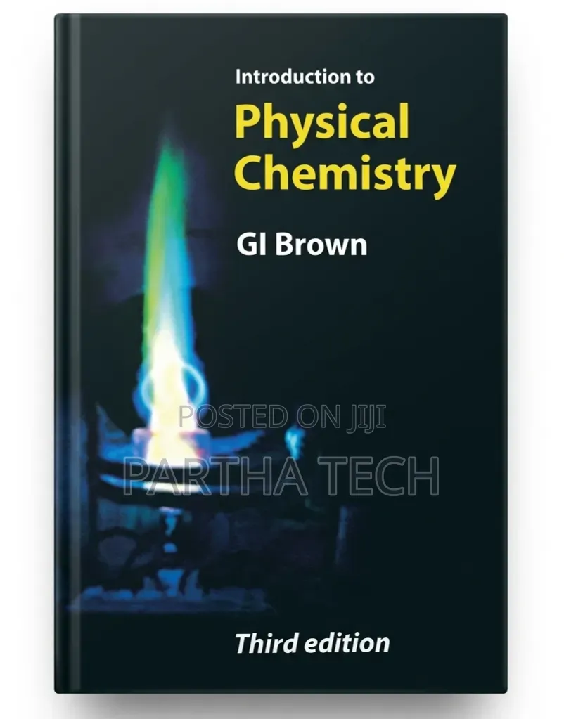 Introduction to Physical Chemistry by G.I Brown