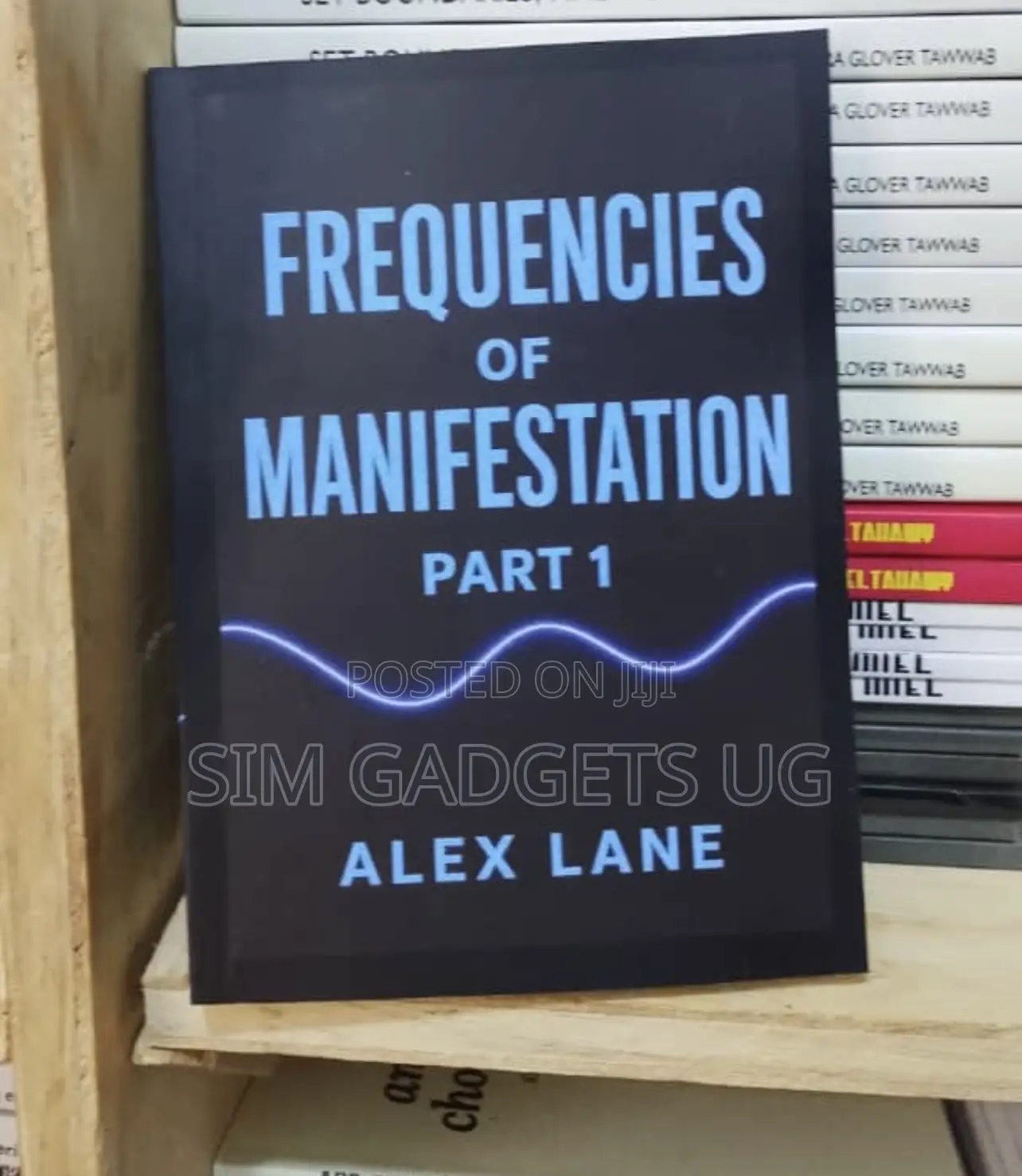 Frequecies of Manifestation. Alex. Lane