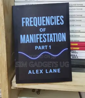 Frequecies of Manifestation. Alex. Lane