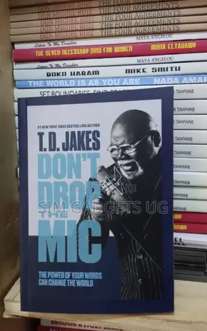 Don’T Drop the Mic. Bishop T.D. Jakes