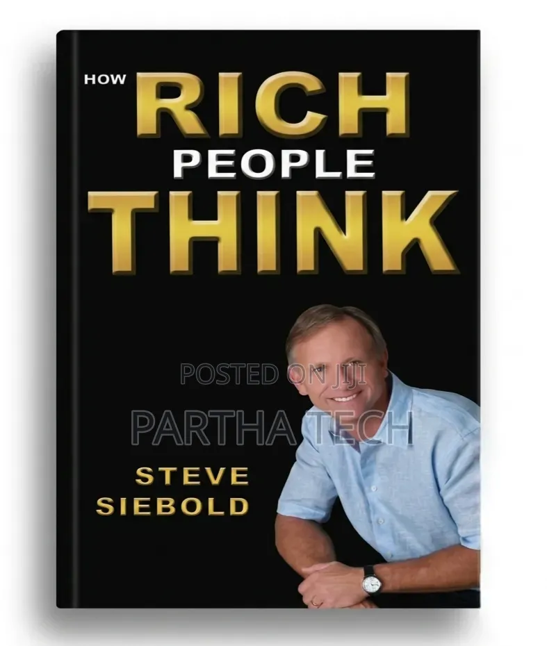 How Rich People Think by Steve Siebold