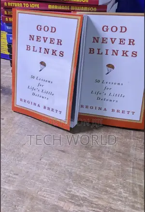 God Never Blinks. Regina Brett
